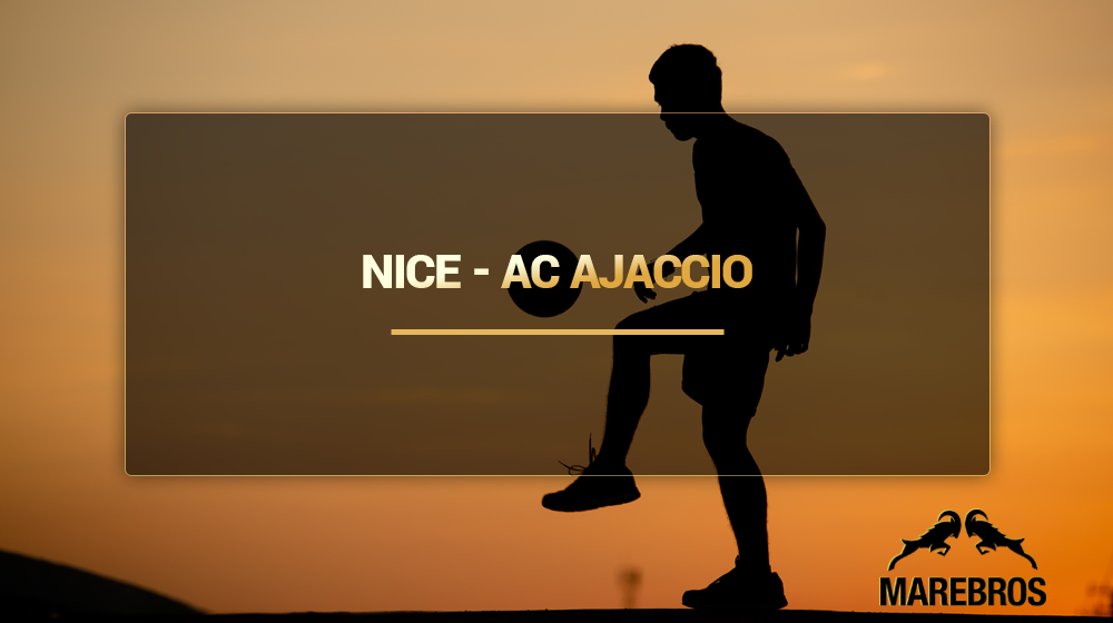 Nice - AJ Ajaccio SPELTIPS, TIPS, ODDS, BETTING, FOTBOLL