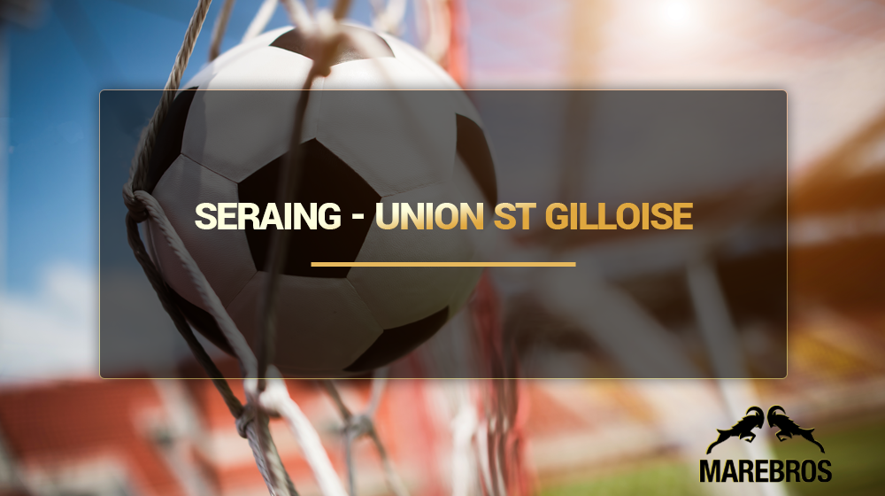Seraing - Union St Gilloise spelitps, tips, odds, betting, fotboll